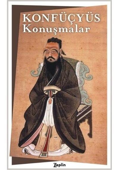 Konuşmalar - Konfüçyüs - Zeplin Kitap