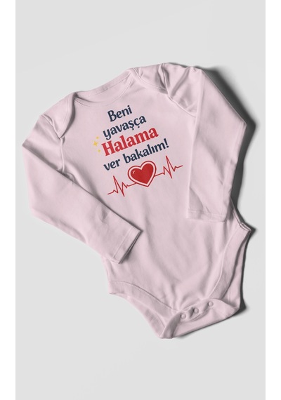 Morivokids Beni Yavaşça Halama Ver Bakalım Uzun Kollu Çıtçıtlı Bebek Body Bebe Pembe