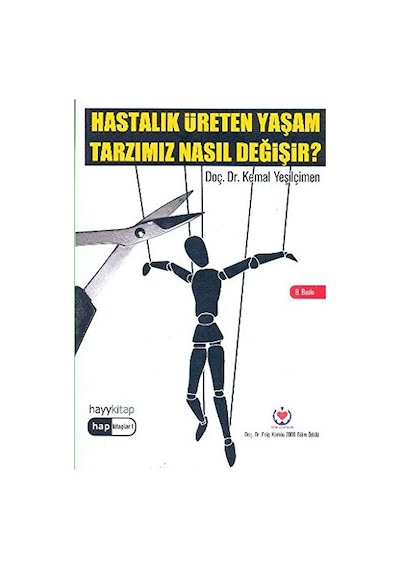 Hastalık Üreten Yaşam Tarzımız Nasıl Değişir?-kemal Yeşilçimen