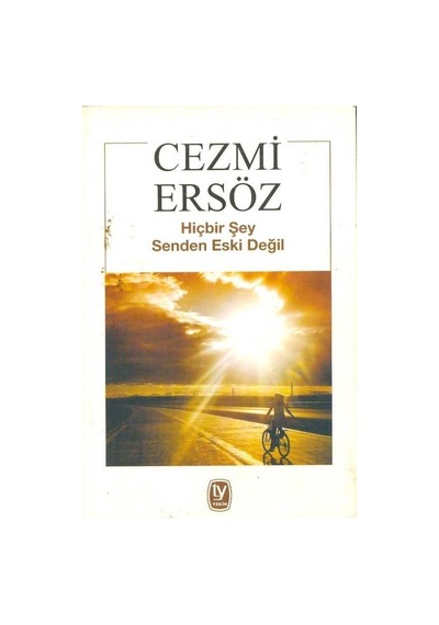 Hiçbir Şey Senden Eski   Değil