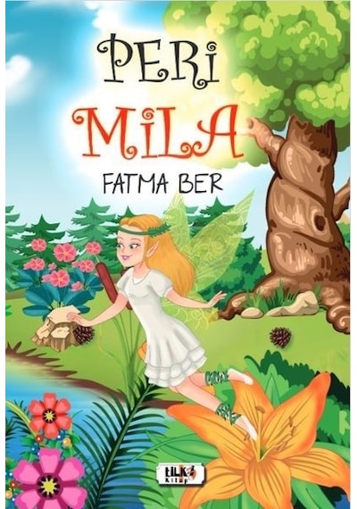 Peri Mila - Fatma Ber - Tilki Kitap