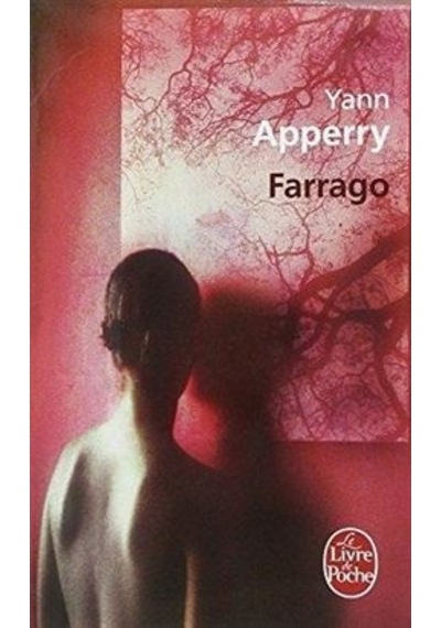 Farrago Le Livre De Poche Yann Apperry