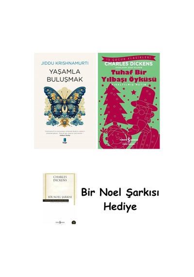 Yaşamla Buluşmak + Tuhaf Bir Yılbaşı Öyküsü + Bir Noel Şarkısı