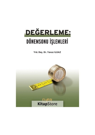 Değerleme - Dönemsonu İşlemleri - Yavuz Ilgaz - Der Yayınları