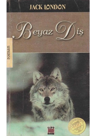 Beyaz Diş - Jack London - İkinciel Kullanılmış Kitap