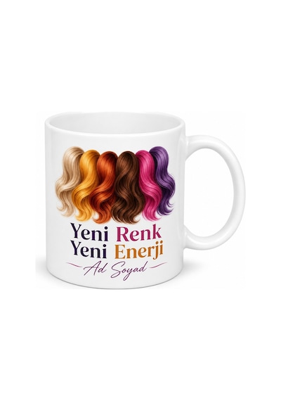 Saç Rengini Sürekli Değiştirenlere Yeni İmaj Yeni Enerji Kupa Bardak Hediye Beyaz / Çok Renkli