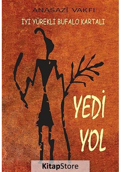 Yedi Yol - İyi Yürekli Bufalo Kartalı - Dharma Yayınları