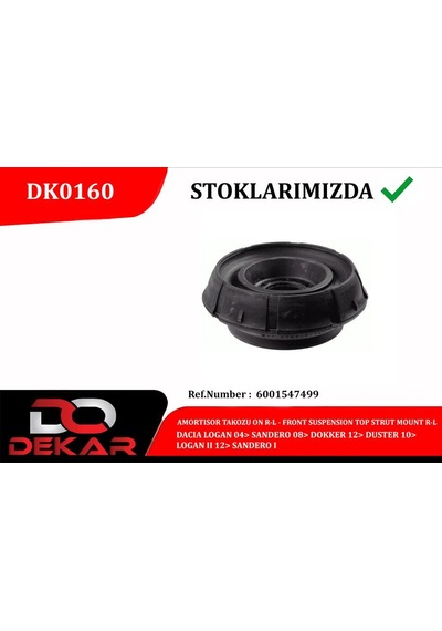 Dekar Dk0160 Amortisör Takozu Ön Sağ-sol Dacıa Logan 04 Sandero 08 Dokker 12 Duster 10 Logan Iı 12 Sandero I 6001547499-8200275528 -