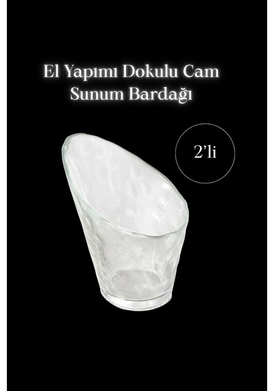 El Yapımı Dokulu Cam Sunum Bardağı 2 Li Set