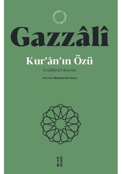 Kur'an'ın Özü / İmam Gazali