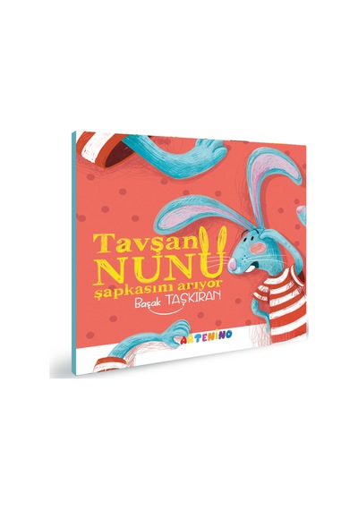Tavşan Nunu Şapkasını Arıyor - Başak Taşkıran