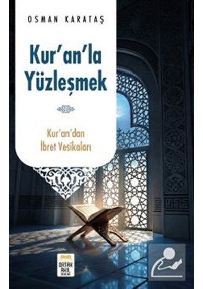 Kur'an'la Yüzleşmek / Osman Karataş