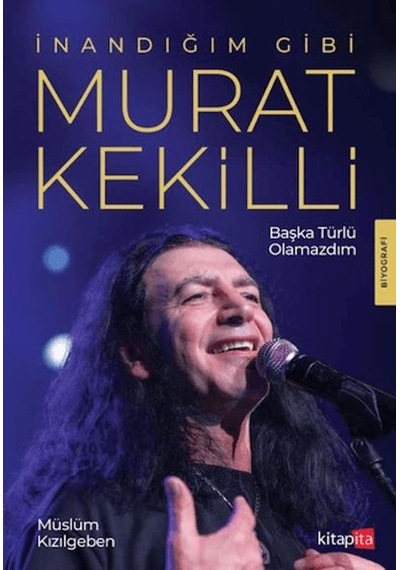 İnandığım Gibi Murat Kekilli - Rjcı-880239