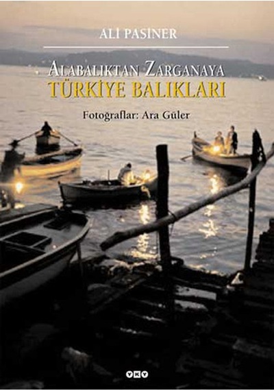 Alabalıktan Zarganaya - Türkiye Balıkları