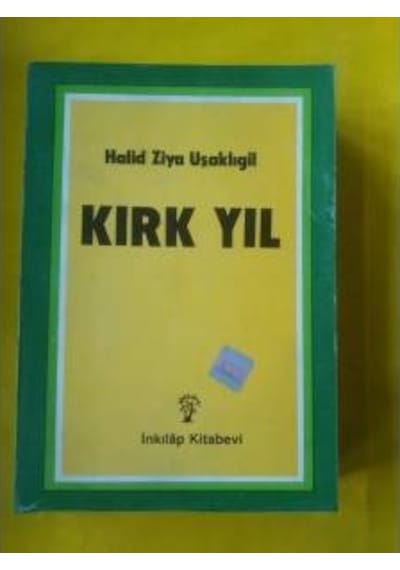 Kirk Yil Halid Ziya Uşakligil