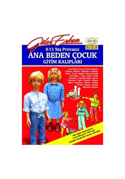 Güler Erkan Ana Beden Provasız Çocuk Giyim Kalıpları Sayı 3