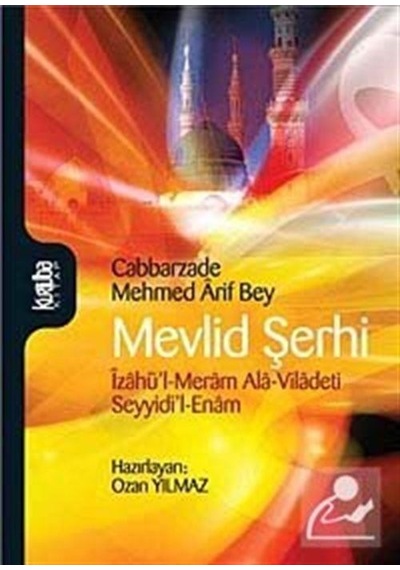 Mevlid Şerhi  - Cabbarzade Mehmed Arif Bey  - Kurtuba