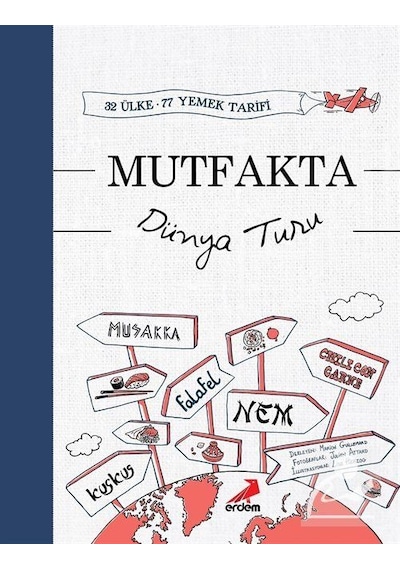 Mutfakta Dünya Turu- Erdem Yayınları