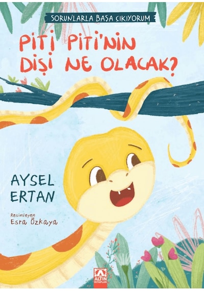 Piti Piti'nin Dişi Ne Olacak / Aysel Ertan