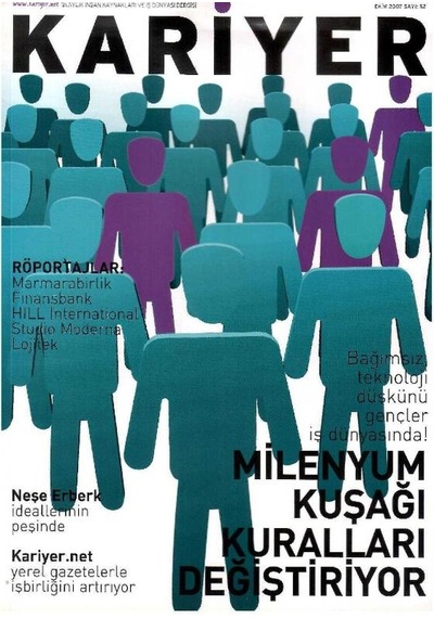 Kariyer Aylık İnsan Kaynakları Ve İş Dünyası Dergisi - Milenyum Kuşağı Kuralları Değiştiriyor Ekim 2007 Retro Eski Basım Koleksiyon