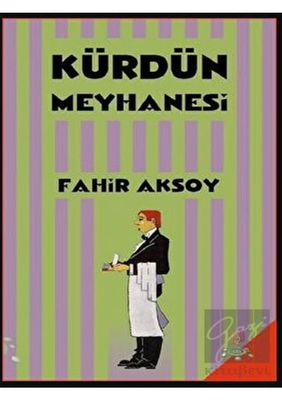 Kürdün Meyhanesi - Fahir Aksoy - h2o Kitap