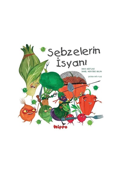 Sebzelerin İsyanı - David Aceituno - Hippo Kitap