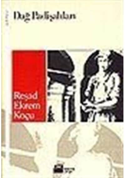 Dağ Padişahları / Reşad Ekrem Koçu