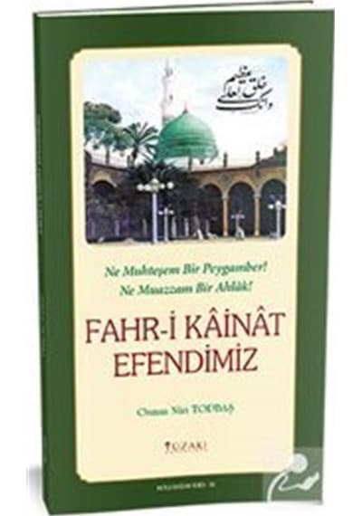 Fahri Kainat Efendimiz - Renkli Baskı - Osman Nuri Topbaş - Yüzakı Yayıncılık