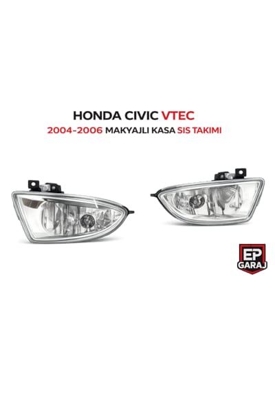 Honda Civic Vtec 2004 2006 Makyajlı Kasa Sis Far Takımı Tesisat Hariç