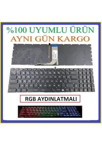 Asya.Depo MSI Uyumlu Ge72 2Qe-034Xtr Apache Klavye Tr Renkli Aydınlatma Rgb