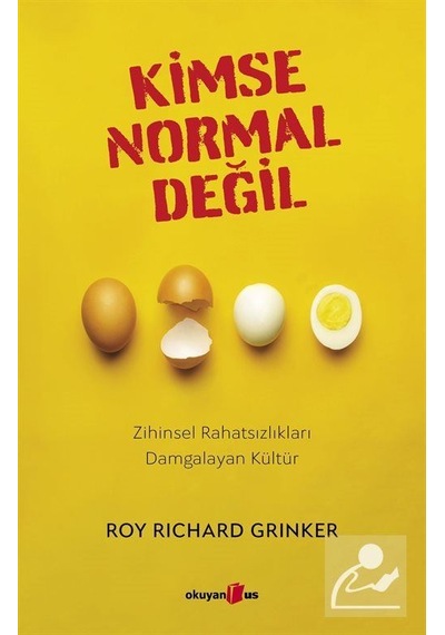 Kimse Normal Değil / Roy Richard Grinker