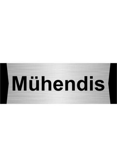 Mühendis 5x20cm Gümüş Renk Metal Yönlendirme Levhası
