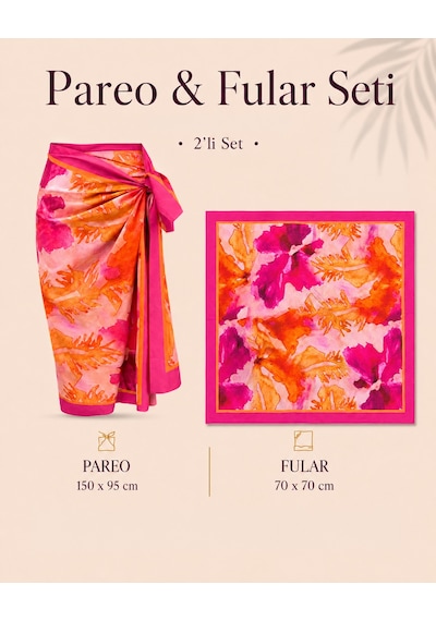 Tarzını Seç Premium Tropik Alev Desenli Pareo & Fular Seti 150x95 Cm / 70x70 Cm