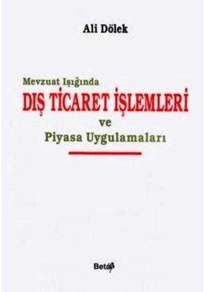 Ticaret İşlemleri ve Piyasa Uygulamaları Ali Dölek 2.EL Temiz