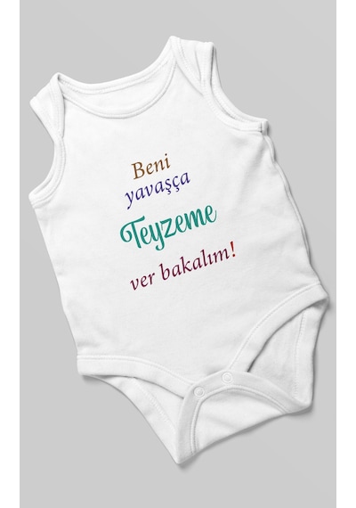 Beni Yavaşça Teyzeme Ver Bakalım Baskılı Bebek Zıbını Çıtçıtlı Body %100 Pamuk Sıfır Kol Beyaz