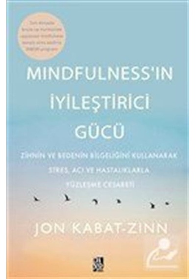 Mindfulness'in İyileştirici Gücü / Jon Kabat-Zinn