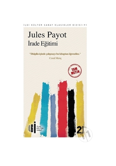 İrade Eğitimi - Jules Payot - İlgi Kültür Sanat Yayınları