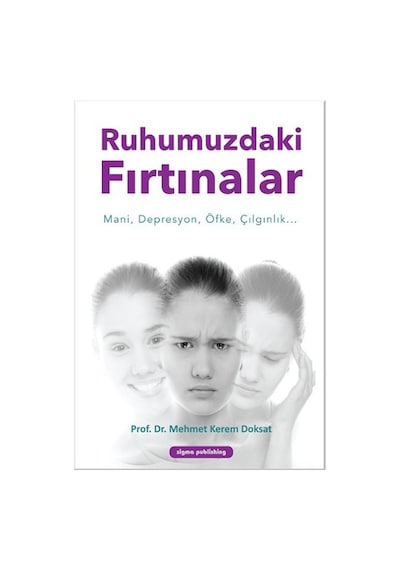 Ruhumuzdaki Fırtınalar - Mehmet Kerem Doksat - Sigma Publishing