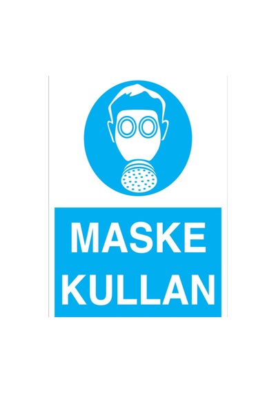 Maske Kullan Uyarı Tabelası - 20x30 Foreks - Tgm7