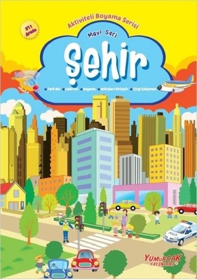 Şehir Mavi Seri-Aktiviteli Boyama Serisi- Yumurcak Yayınları
