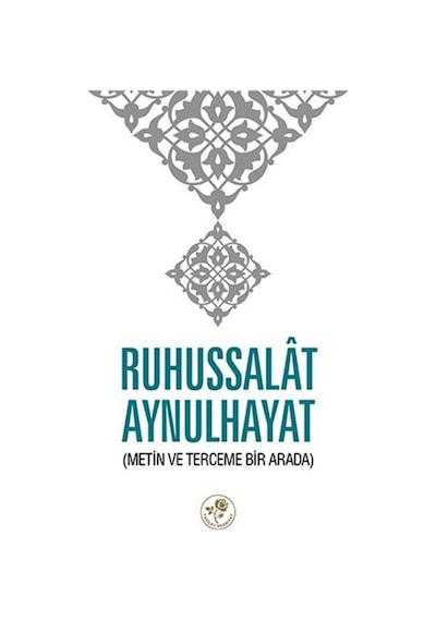 Ruhussalat Aynulhayat - Yusuf Bin Zeynüddin - Fazilet Neşriyat