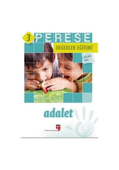 Perese Değerler Eğitimi Öğretmen Kitabı 3  - Adalet  - Halil Ekşi  -  Alpaslan Durmuş  - Edam