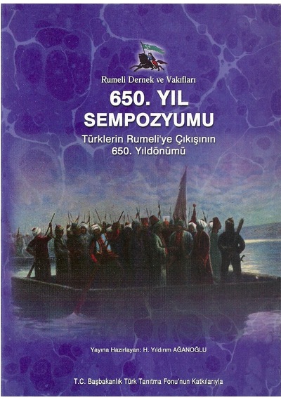 Rumeli Dernek Ve Vakıfları 650. Yıl Sempozyumu Türklerin Rumeli 166842076