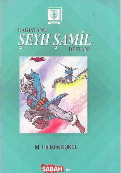Dağıstanlı Şeyh Şamil Destanı 2.el