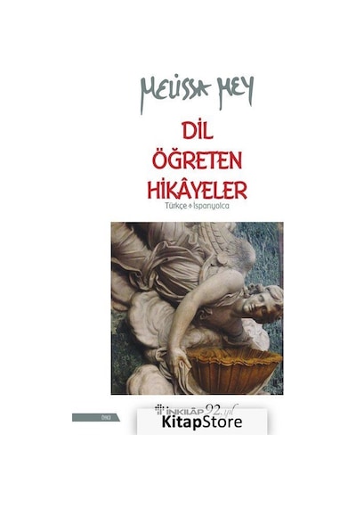 Dil Öğreten Hikayeler Türkçe- İspanyolca - Melissa Mey