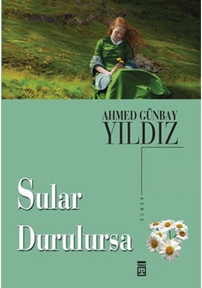 Sular Durulursa Ahmet Günbay Yildiz