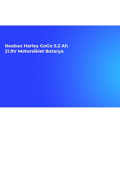 Roobax Harley Gogo 5.2 Ah 21.9v Motorsiklet Batarya