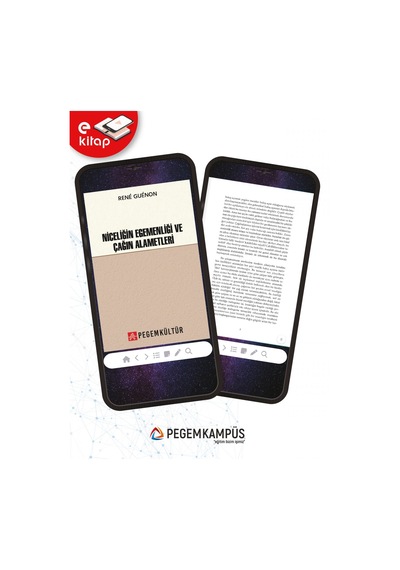Niceliğin Egemenliği Ve Çağın Alametleri E-kitap
