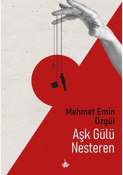 Aşk Gülü Nesteren / Mehmet Emin Özgül