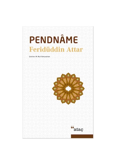 Pendname - Feridü'd-din Attar - Ataç Yayınları
